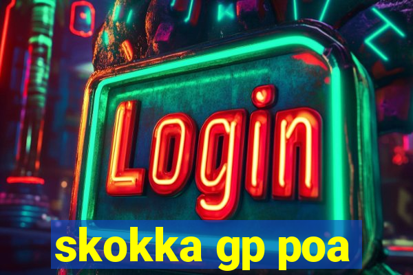 skokka gp poa